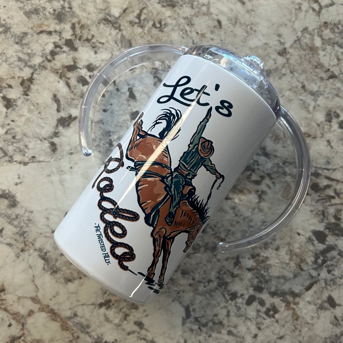 The Twisted Filly Let's Rodeo - Toddler Sippy Cup